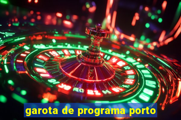 garota de programa porto